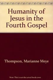 Tapa de The humanity of Jesus in the Fourth Gospel
