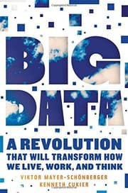 Tapa de Big Data: A Revolution That Will Transform How We Live, Work, and Think