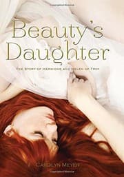 Tapa de Beauty's Daughter: The Story of Hermione and Helen of Troy
