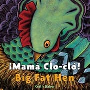 Tapa de La gallina grande/Big Fat Hen bilingual board book (Spanish and English Edition)