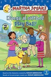 Tapa de Play Ball! / Juega al softbol! (Martha Speaks / Martha habla) (English and Spanish Edition)
