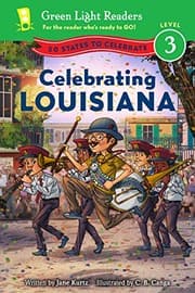 Tapa de Celebrating Louisiana: 50 States to Celebrate (Green Light Readers Level 3)