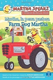 Tapa de Martha Habla: Martha, la perra pastora/Martha Speaks: Farm Dog Martha (bilingual reader)