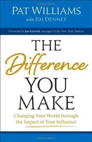 Tapa de The Difference You Make: Changing Your World through the Impact of Your Influence