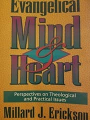 Tapa de The Evangelical Mind and Heart: Perspectives on Theological and Practical Issues