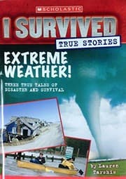 Tapa de I Survived True Stories Extreme Weather!