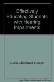 Tapa de Effectively educating students with hearing impairments