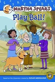 Tapa de Martha Speaks: Play Ball! (Reader)