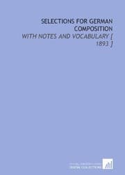 Tapa de Selections for German Composition: With Notes and Vocabulary [ 1893 ]
