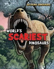 Tapa de World's Scariest Dinosaurs (Extreme Dinosaurs)