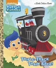 Tapa de Triple-Track Train Race! (Bubble Guppies) (Little Golden Book)