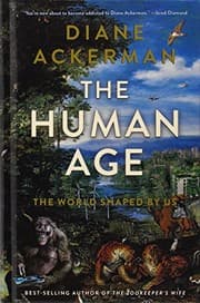 Tapa de The Human Age: The World Shaped by Us (Thorndike Press Large Print Nonfiction)