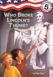 Tapa de Who Broke Lincoln's Thumb? (Turtleback School & Library Binding Edition) (Capital Mysteries (Pb))