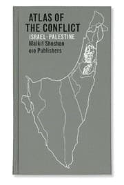 Tapa de Atlas of the Conflict: Israel-Palestine