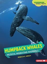 Tapa de Humpback Whales: Musical Migrating Mammals (Comparing Animal Traits)