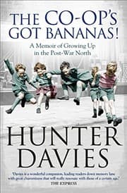 Tapa de The Co-Op's Got Bananas: A Memoir of Growing Up in the Post-War North