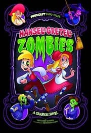 Tapa de Hansel & Gretel & Zombies: A Graphic Novel (Far Out Fairy Tales: Far Out Fairy Tales)