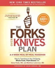 Tapa de The Forks Over Knives Plan: How to Transition to the Life-Saving, Whole-Food, Plant-Based Diet
