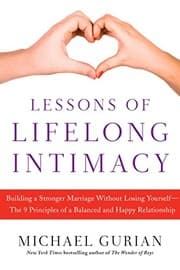 Tapa de Lessons of Lifelong Intimacy: Building a Stronger Marriage Without Losing Yourself―The 9 Principles of a Balanced and Happy Relationship