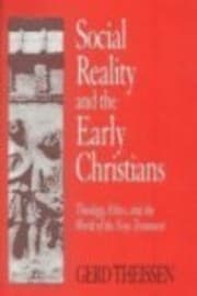 Tapa de Social Reality and the Early Christians: Theology, Ethics and the World of the New Testament