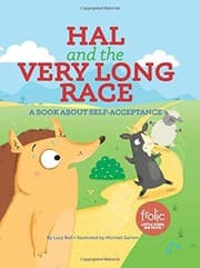 Tapa de Hal and the Very Long Race: A Book about Self-Acceptance (Frolic First Faith)