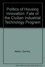 Tapa de The Politics of Housing Innovation: The Fate of the Civilian Industrial Technology Program