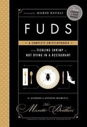 Tapa de FUDS: A Complete Encyclofoodia from Tickling Shrimp to Not Dying in a Restaurant
