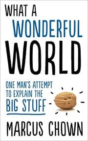 Tapa de What a Wonderful World: One Man's Attempt to Explain the Big Stuff