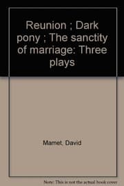 Tapa de Reunion ; Dark pony ; The sanctity of marriage