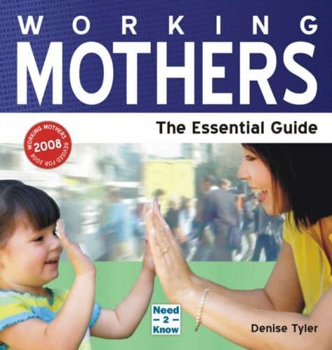 Tapa de Working Mothers: The Essential Guide