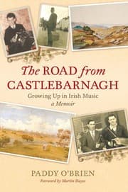 Tapa de The Road from Castlebarnagh: Growing Up in Irish Music, A Memoir (Bi)