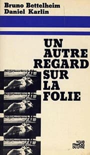 Tapa de Un autre regard sur la folie