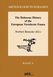 Tapa de The Holocene History of the European Vertebrate Fauna. Modern Aspects of Research. Workshop 6-9th April 1998, Berlin. (Archeaologie in Eurasien)