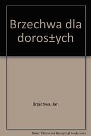 Tapa de Brzechwa dla dorosłych