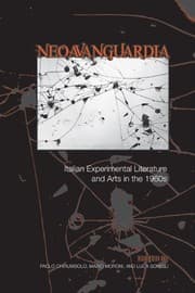 Tapa de 'Neoavanguardia': Italian Experimental Literature and Arts in the 1960s (Toronto Italian Studies)