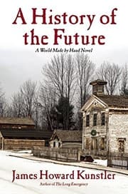 Tapa de A History of the Future: A World Made By Hand Novel