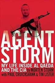 Tapa de Agent Storm: My Life Inside al Qaeda and the CIA