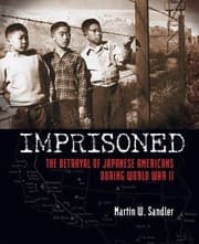 Tapa de Imprisoned: The Betrayal of Japanese Americans during World War II