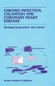 Tapa de Chronic Infection, Chlamydia and Coronary Heart Disease: Proceedings of the NATO Advanced Study Institute, Les Houches, France, March 17-27, 1998 (Developments in Cardiovascular Medicine Book 218)
