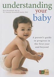 Tapa de Understanding your baby: A parent's guide to progress in the first year and beyond