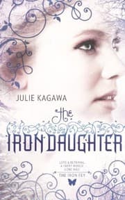 Tapa de The Iron Daughter (Turtleback School & Library Binding Edition) (Iron Fey: Call of the Forgotten)