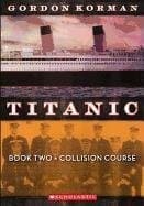 Tapa de Collision Course (Turtleback School & Library Binding Edition) (Titanic)