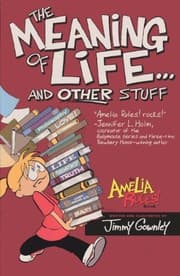 Tapa de The Meaning Of Life And Other Stuff (Turtleback School & Library Binding Edition) (Amelia Rules! (Pb))