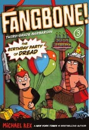 Tapa de The Birthday Party Of Dread (Turtleback School & Library Binding Edition) (Fangbone!: Third Grade Barbarian (Pb))