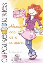 Tapa de Alexis: Cool As A Cupcake (Turtleback School & Library Binding Edition) (Cupcake Diaries)