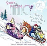 Tapa de There's No Day Like A Snow Day (Turtleback School & Library Binding Edition) (Fancy Nancy)