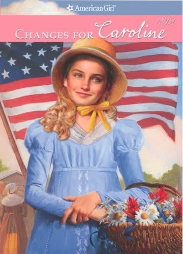 Tapa de Changes For Caroline (Turtleback School & Library Binding Edition) (American Girls Collection: Caroline 1812)