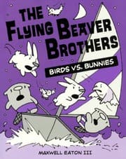 Tapa de Birds Vs. Bunnies (Turtleback School & Library Binding Edition) (The Flying Beaver Brothers)
