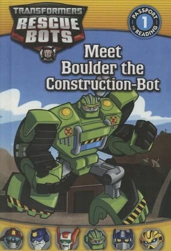 Tapa de Meet Boulder The Construction-Bot (Turtleback School & Library Binding Edition) (Transformers: Rescue Bots: Passport to Reading, Level 1)