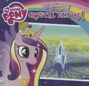 Tapa de Welcome To The Crystal Empire! (Turtleback School & Library Binding Edition) (My Little Pony)